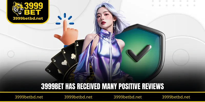 3999BET has received many positive reviews
