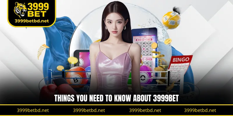 Things you need to know about 3999BET